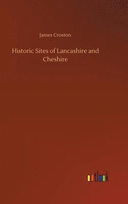 Historic Sites of Lancashire and Cheshire