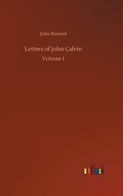 bokomslag Letters of John Calvin