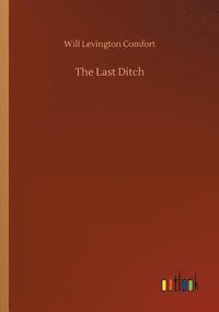bokomslag The Last Ditch