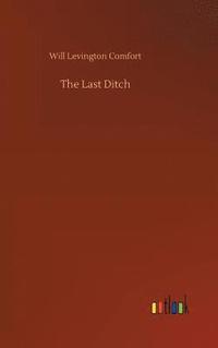 bokomslag The Last Ditch
