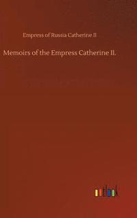 bokomslag Memoirs of the Empress Catherine II.