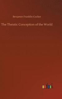 bokomslag Theistic Conception of the World