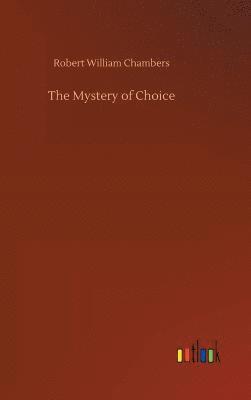 The Mystery of Choice 1