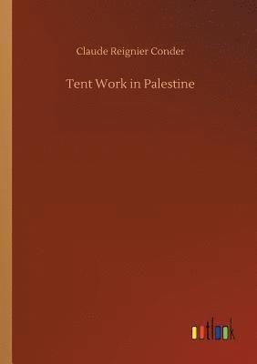 Tent Work in Palestine