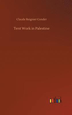 Tent Work in Palestine