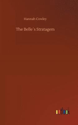 bokomslag The Belles Stratagem