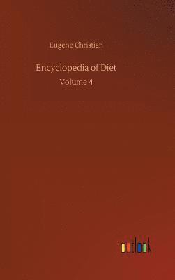 Eugene Christian - Encyclopedia of Diet, Inbunden
