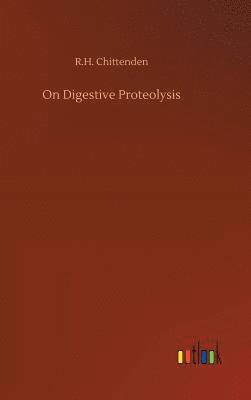 On Digestive Proteolysis 1