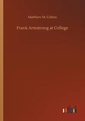 bokomslag Frank Armstrong at College