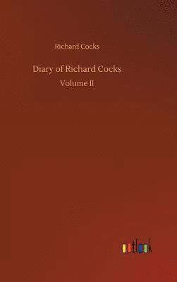 Richard Cocks - Diary of Richard Cocks, Inbunden