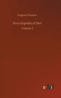 Eugene Christian - Encyclopedia of Diet, Inbunden