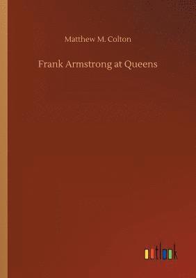 Frank Armstrong at Queens