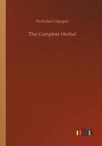 bokomslag The Complete Herbal