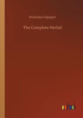 bokomslag The Complete Herbal