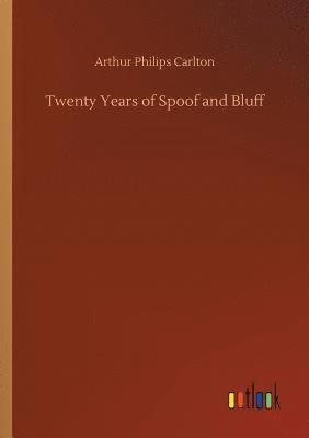 bokomslag Twenty Years of Spoof and Bluff