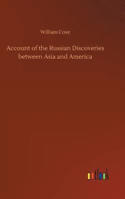 bokomslag Account of the Russian Discoveries between Asia and America