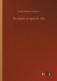 bokomslag The Battle of April 19, 1775