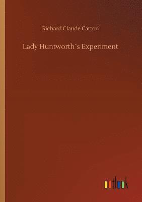 bokomslag Lady Huntworths Experiment