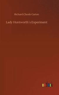 bokomslag Lady Huntworths Experiment