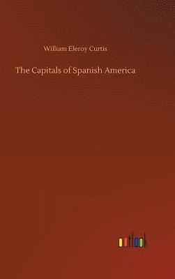 bokomslag Capitals of Spanish America