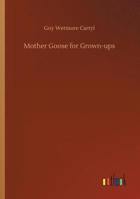 bokomslag Mother Goose for Grown-ups