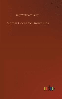 bokomslag Mother Goose for Grown-ups