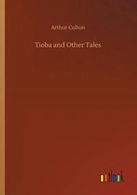 bokomslag Tioba and Other Tales