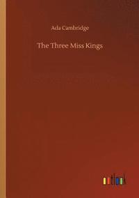 bokomslag The Three Miss Kings