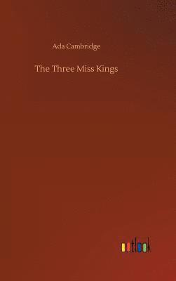 bokomslag Three Miss Kings