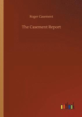 Roger Casement - Casement Report, Häftad