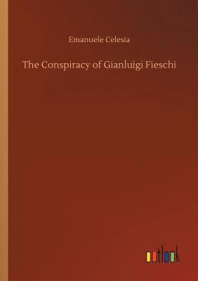 The Conspiracy of Gianluigi Fieschi 1