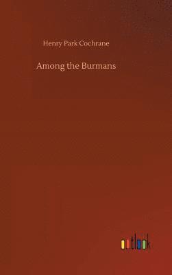 Among the Burmans 1