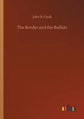 The Border and the Buffalo 1