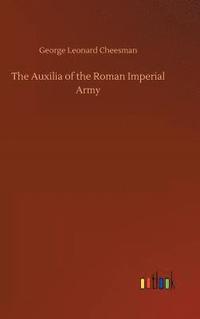 bokomslag The Auxilia of the Roman Imperial Army