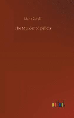 bokomslag The Murder of Delicia