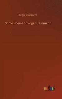 bokomslag Some Poems of Roger Casement