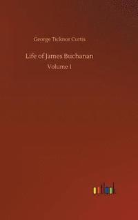 bokomslag Life of James Buchanan