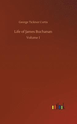 Life of James Buchanan