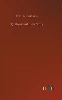 bokomslag Q-Ships and their Story