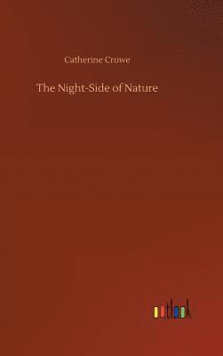 bokomslag The Night-Side of Nature
