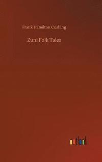 bokomslag Zuni Folk Tales