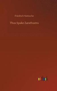 bokomslag Thus Spake Zarathustra