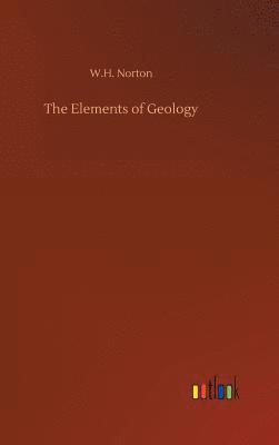 bokomslag The Elements of Geology