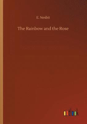bokomslag Rainbow and the Rose