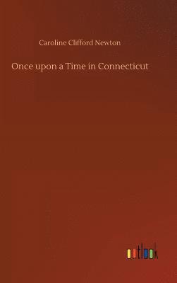 Once upon a Time in Connecticut 1