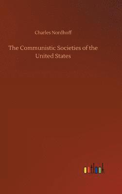 Communistic Societies of the United States