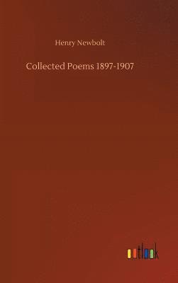 bokomslag Collected Poems 1897-1907