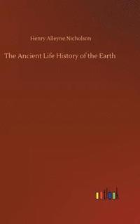 bokomslag The Ancient Life History of the Earth