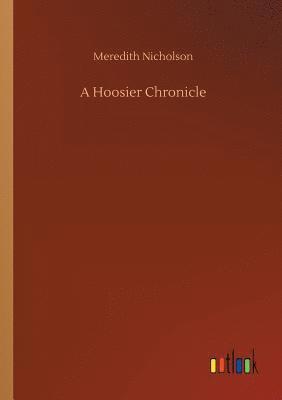 bokomslag A Hoosier Chronicle