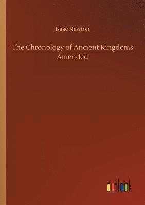 bokomslag Chronology of Ancient Kingdoms Amended